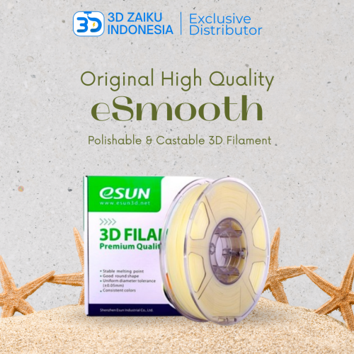 eSUN eSmooth Polishable dan Castable 3D Filament Original High Quality
